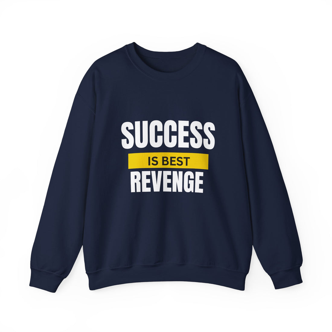 Success is best Unisex Heavy Blend™ Crewneck Sweatshirt